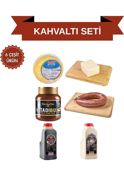 Gurme Kahvaltılık Seti (6 Çeşit) - 1 Adet Kebir Tereyağ 250GR + 1 Adet Ezine 500GR + 1 Adet Tadıbu + 1 Adet 1kg Sucuk + 1 Adet Tahin + 1 Adet Pekmez