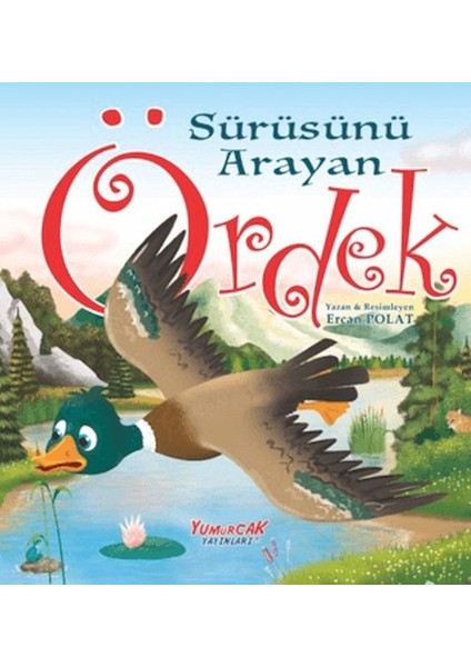 Sürüsünü Arayan Ördek