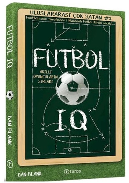 Futbol Iq: Akıllı Oyuncuların Sırları