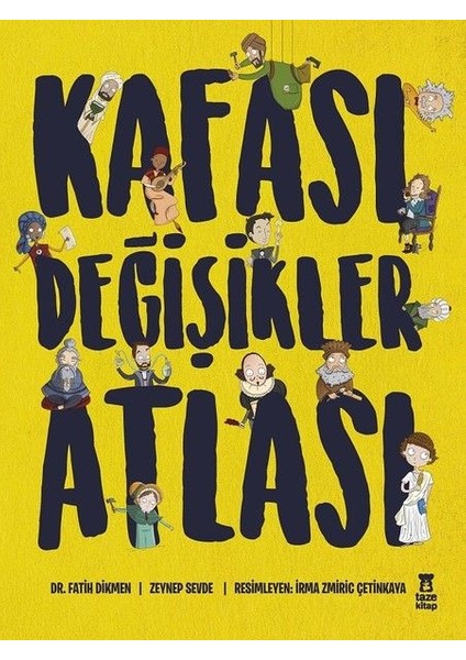 Kafası Değişikler Atlası (Ciltli)