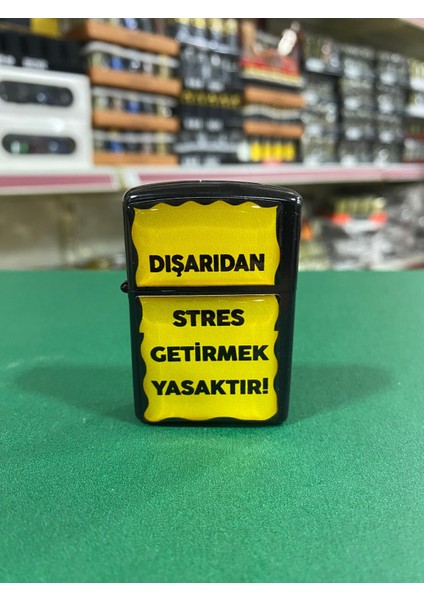 Stres Getirmek Yasaktır Yazılı Benzinli Çakmak