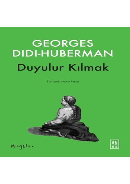 Duyulur Kılmak