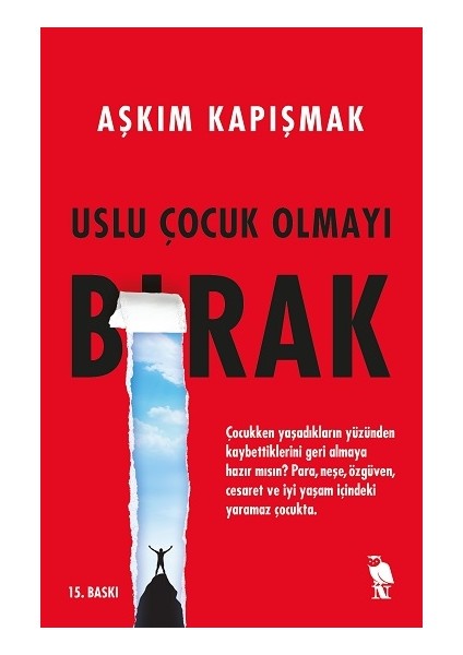 Uslu Çocuk Olmayı Bırak