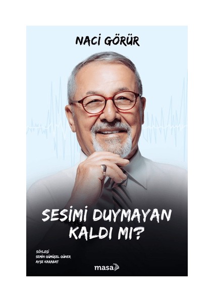 Sesimi Duymayan Kaldı Mı?
