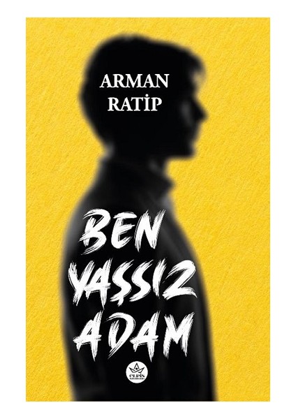 Ben Yaşsız Adam