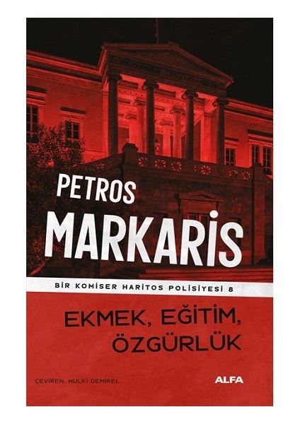 Ekmek, Eğitim, Özgürlük