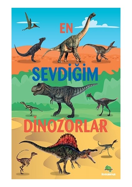 En Sevdiğim Dinozorlar
