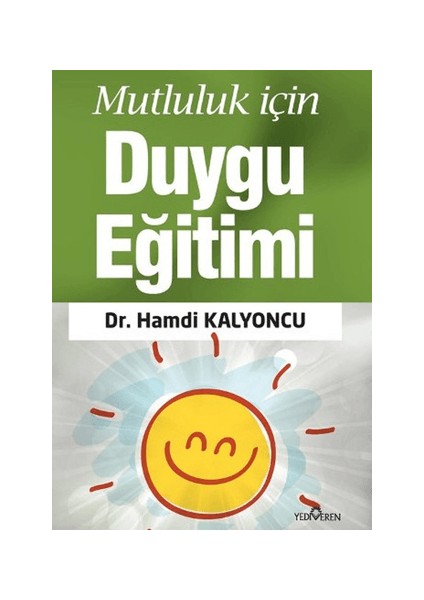 Mutluluk Için Duygu Eğitimi