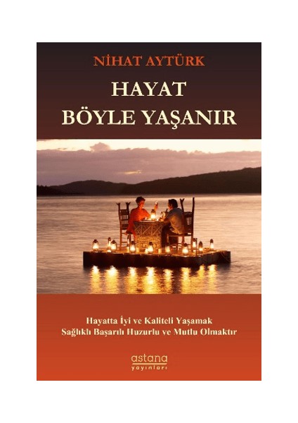 Hayat Böyle Yaşanır