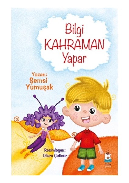 Bilgi Kahraman Yapar