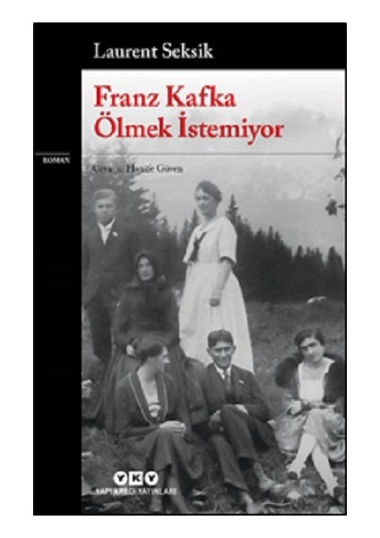 Franz Kafka Ölmek Istemiyor