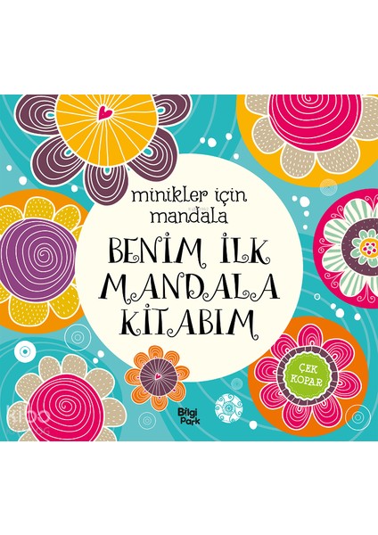 Benim Ilk Mandala Kitabım;minikler Için Mandala