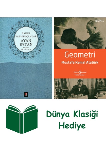 Ayan Beyan + Geometri + Dünya Klasiği Hediye