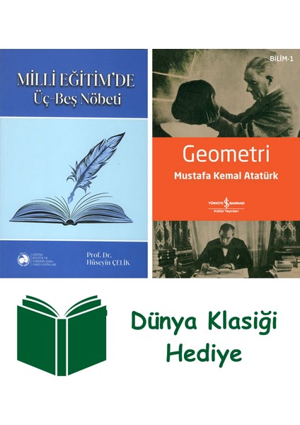 Milli Eğitim'de Üç-Beş Nöbeti + Geometri + Dünya Klasiği Hediye