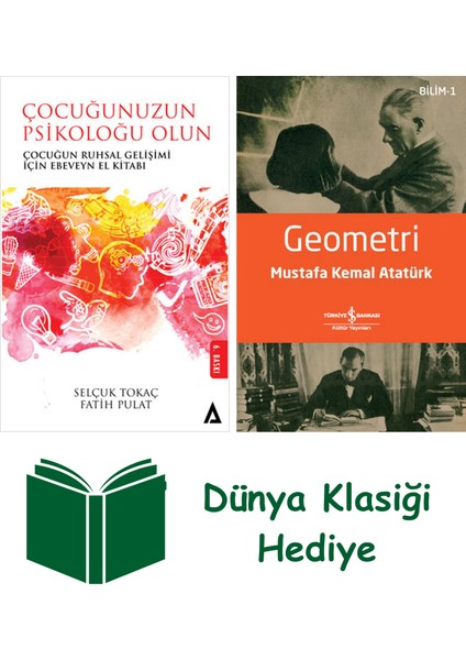 Çocuğunuzun Psikoloğu Olun + Geometri + Dünya Klasiği Hediye