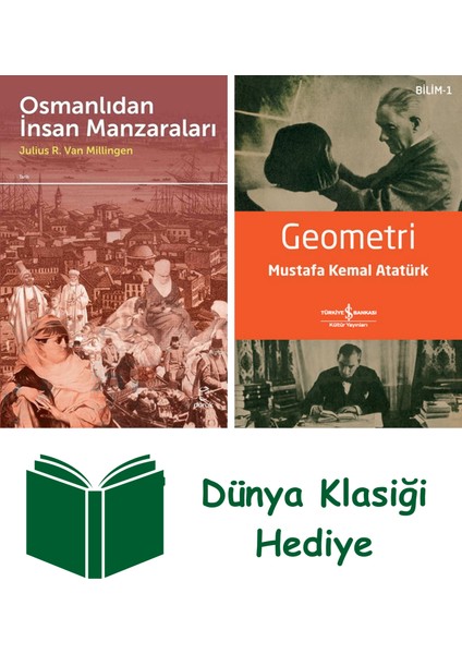 Osmanlıdan Insan Manzaraları + Geometri + Dünya Klasiği Hediye