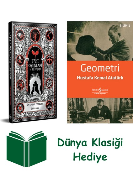 Taht Oyunları ve Mitoloji + Geometri + Dünya Klasiği Hediye