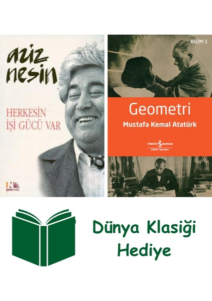 Herkesin Işi Gücü Var + Geometri + Dünya Klasiği Hediye