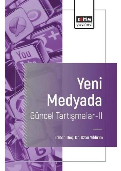 Yeni Medyada Güncel Tartışmalar 2