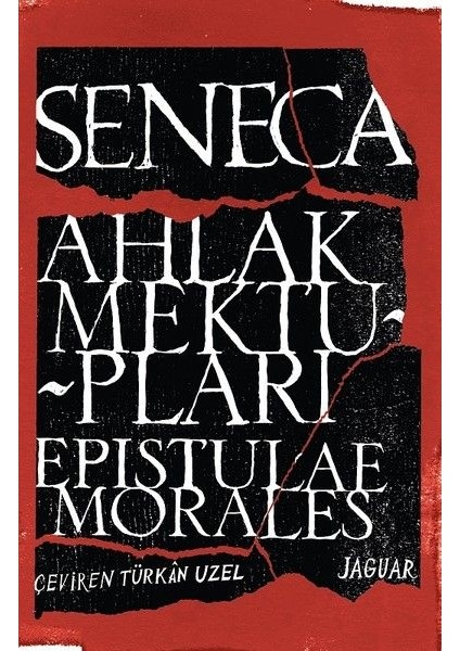 Ahlak Mektupları - Epistulae Morales