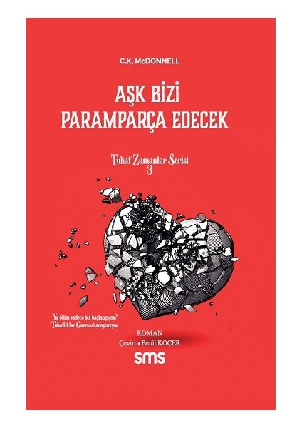 Aşk Bizi Paramparça Edecek
