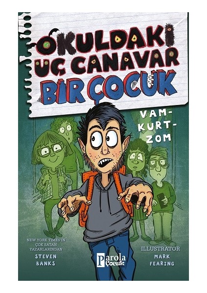 Okuldaki Üç Canavar Bir Çocuk Vam - Kurt - Zom