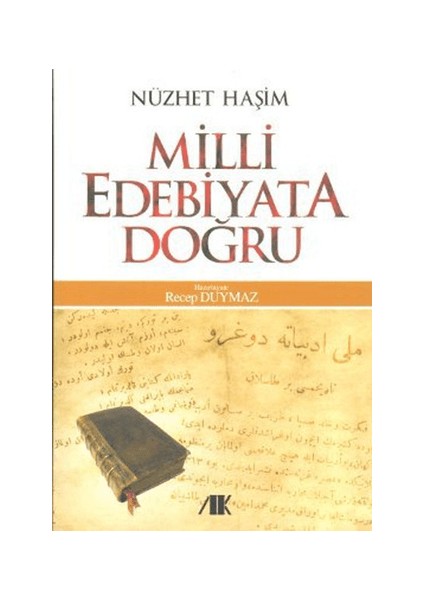 Milli Edebiyata Doğru