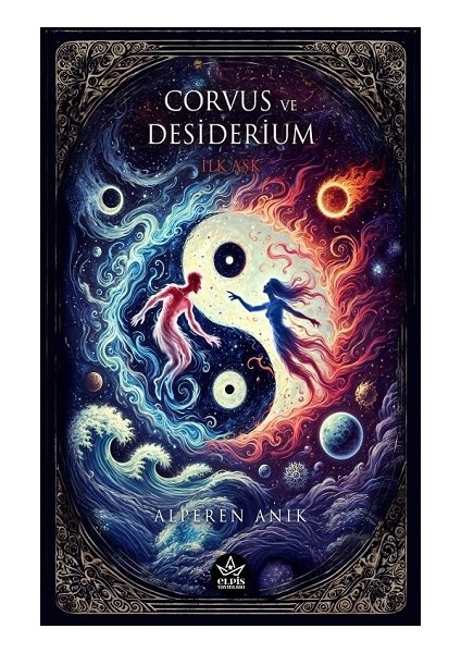 Corvus ve Desiderium - Ilk Aşk