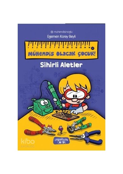 Sihirli Aletler - Mühendis Olacak Çocuk!