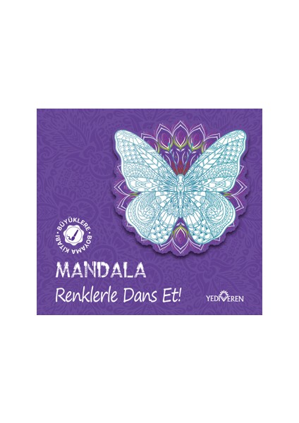 Mandala – Renklerle Dans Et!