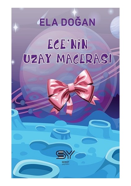 Ece'nin Uzay Macerası