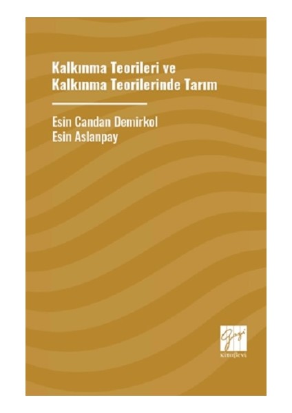 Kalkınma Teoriler ve Kalkınma Teorilerinde Tarım