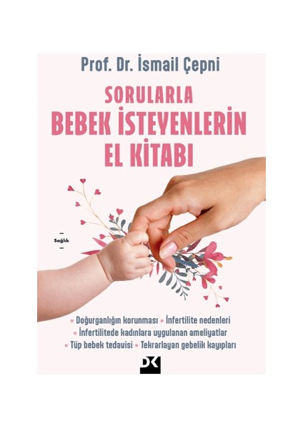 Sorularla Bebek Isteyenlerin El Kitabı
