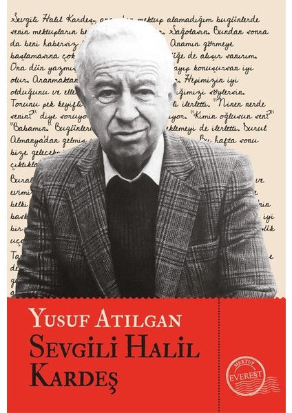 Sevgili Halil Kardeş