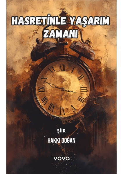 Hasretinle Yaşarım Zamanı