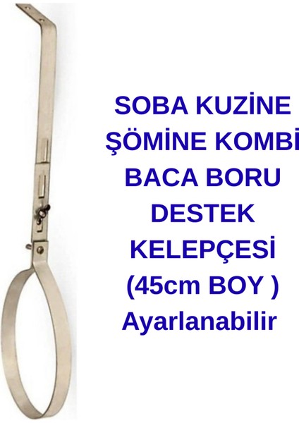 2 Adet Fiyatı - Soba Kuzine Şömine Kombi Baca Boru Destek Kelepçesi ( 40CM Boy ) Ayarlanabilir fiyatları