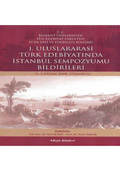 1. Uluslararası Türk Edebiyatında Istanbul Sempozyumu