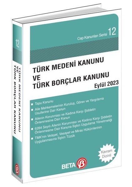 Türk Medeni Kanunu ve Türk Borçlar Kanunu
