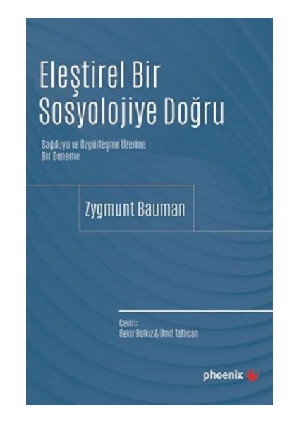Eleştirel Bir Sosyolojiye Doğru