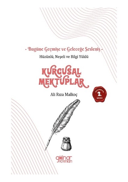 Hüzünlü Neşeli ve Bilgi Yüklü Kurgusal Mektuplar