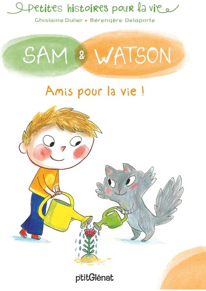 Sam Et Watson Amis Pour La Vie