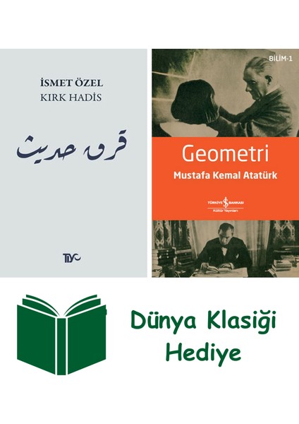 Kırk Hadis + Geometri + Dünya Klasiği Hediye