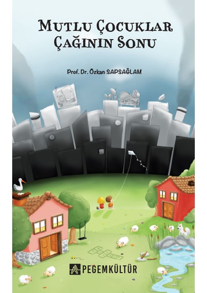 Mutlu Çocuklar Çağının Sonu fiyatları