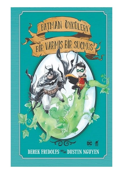 Batman Öyküleri: Bir Varmış Bir Suçmuş