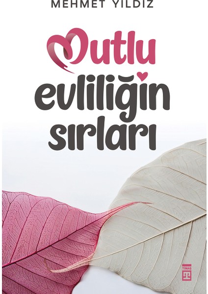 Mutlu Evliliğin Sırları
