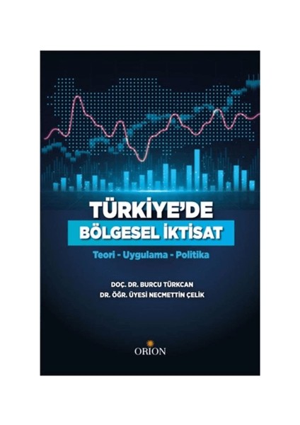 Türkiye'de Bölgesel Iktisat