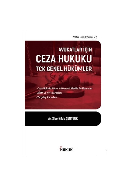 Avukatlar Için Ceza Hukuku Tck Genel Hükümler