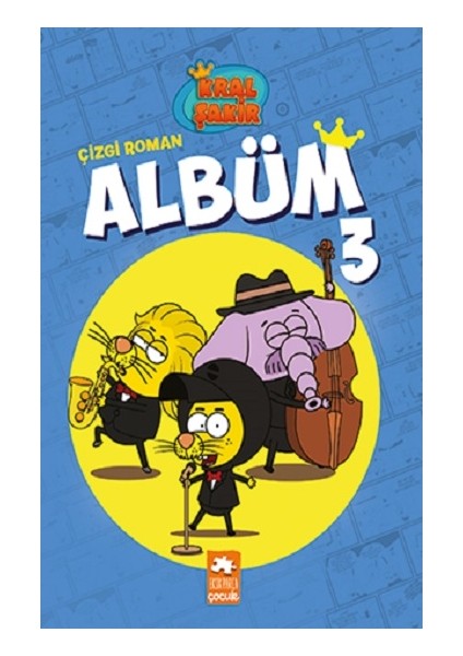 Kral Şakir Çizgi Roman Albüm 3 (Ciltli)