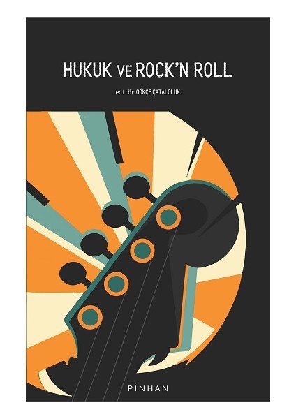 Hukuk ve Rock'n Roll