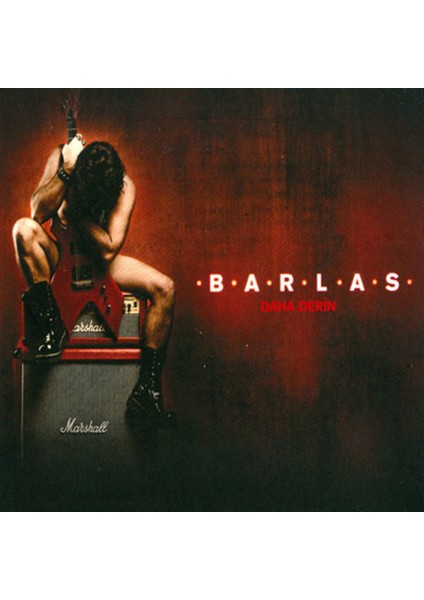 Dikkat Cd! Barlas – Daha Derin